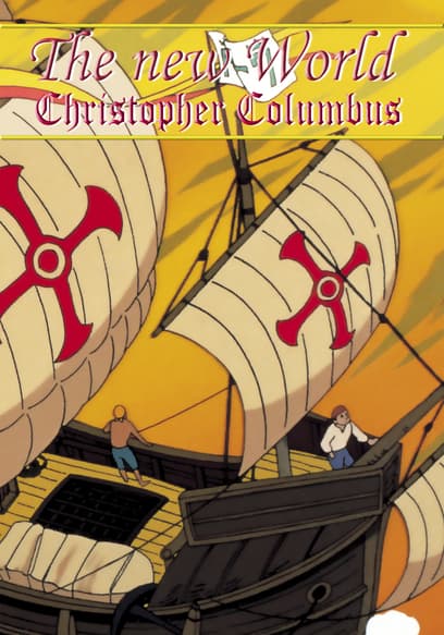 Columbus III, the New World: An Animated Classic