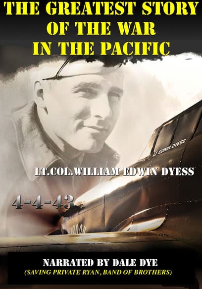4-4-43: The Greatest Story Ever Told: The War in the Pacific