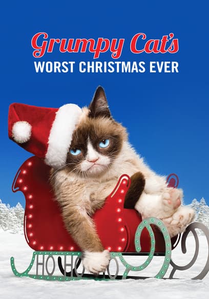Watch Grumpy Cat's Worst Christmas Ever (2014) - Free Movies | Tubi