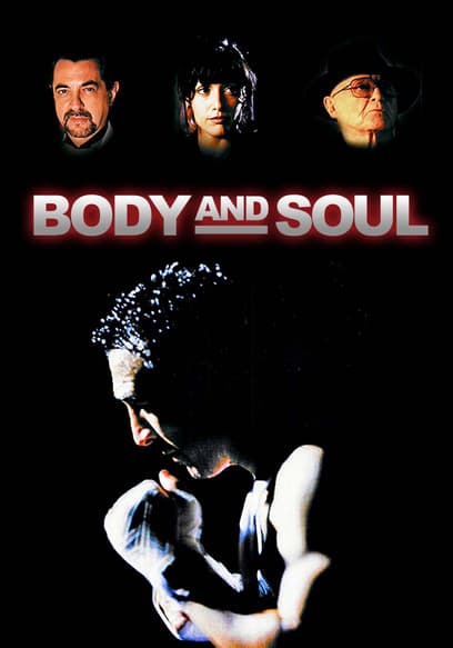 Body and Soul