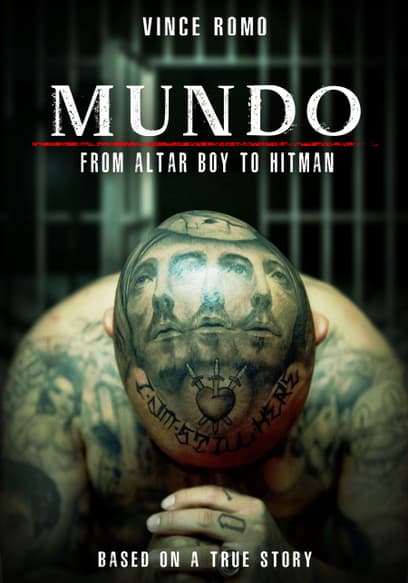 Mundo: From Altar Boy to Hitman