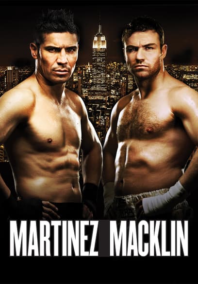 World Championship Boxing: Sergio Martinez vs. Matthew Macklin