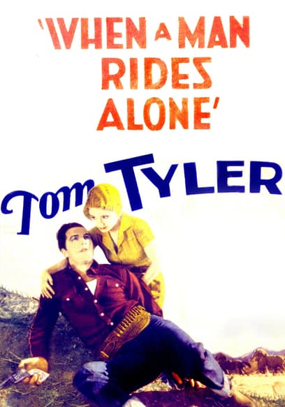 Watch When a Man Rides Alone (1933) Free Movies Tubi