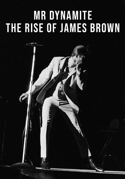 Mr Dynamite: The Rise of James Brown