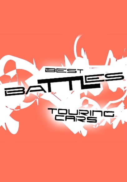 Best Battles Touring Cars