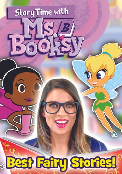 Story Time With Ms. Booksy: Best Fairy Stories
