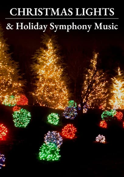 Christmas Lights & Holiday Symphony Music