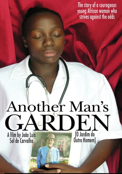 Another Man's Garden (O Jardim Do Outro Homem)