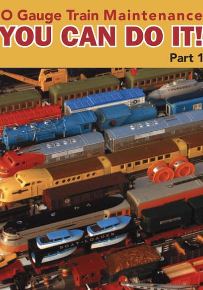 O Gauge Train Maintenance: You Can Do It! (Pt. 1)