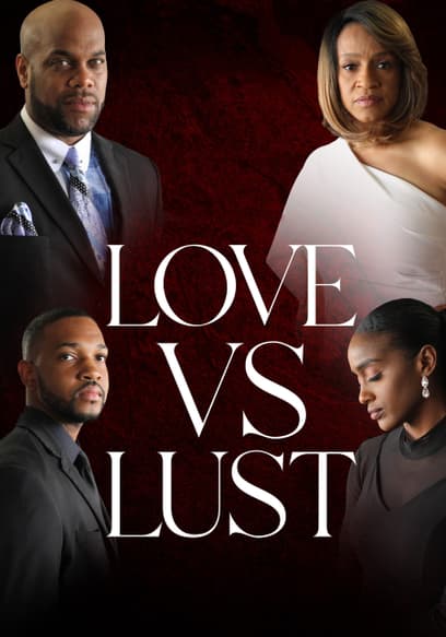 Love vs Lust