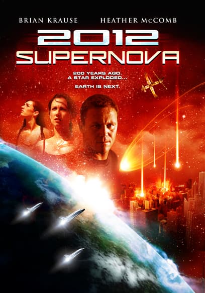 2012: Supernova