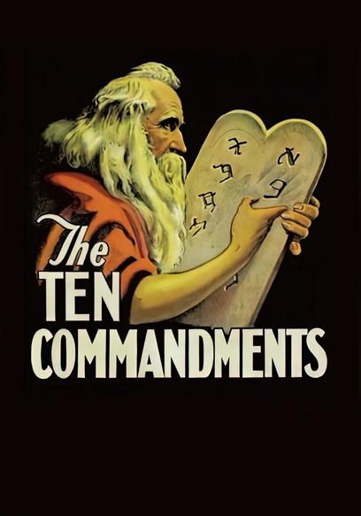 Watch The Ten Commandments (1923) - Free Movies | Tubi