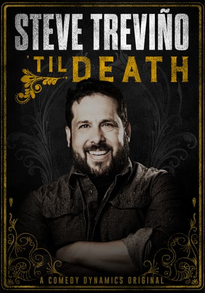 Steve Treviño: 'Til Death