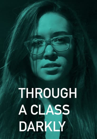 Through a Class Darkly