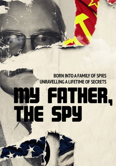 My Father, the Spy