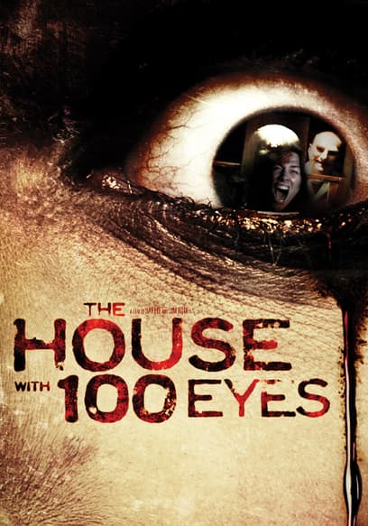 The House With 100 Eyes
