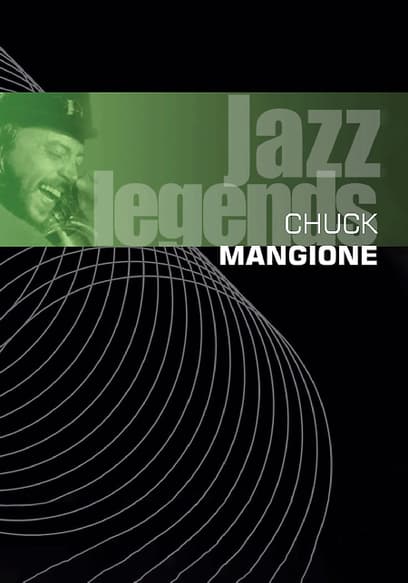 Chuck Mangione: Jazz Legends Live