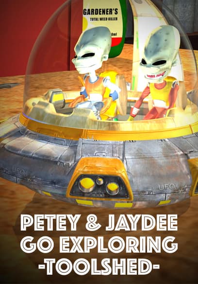 Petey & Jaydee Go Exploring - Toolshed
