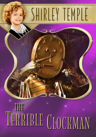 Shirley Temple's Storybook: The Terrible Clockman