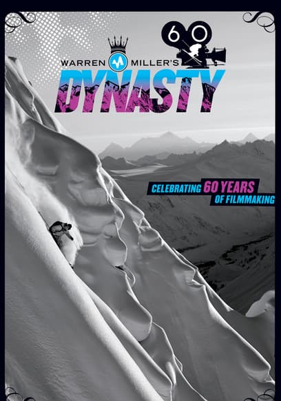 Warren Miller's Dynasty