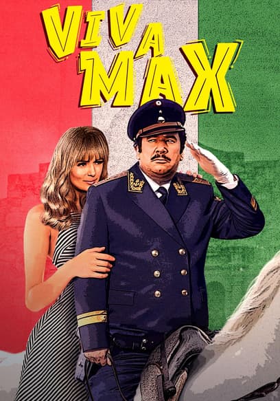 Watch Viva Max (1969) - Free Movies | Tubi