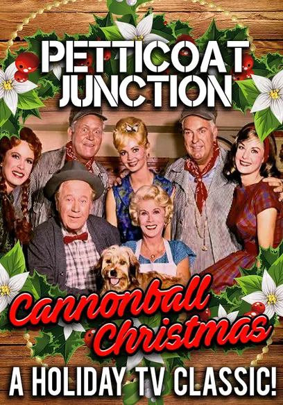 Petticoat Junction: Cannonball Christmas