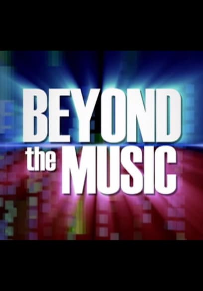 Beyond the Music