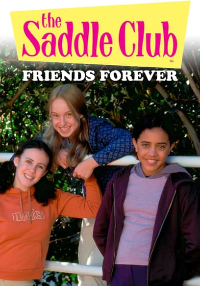 The Saddle Club: Friends Forever