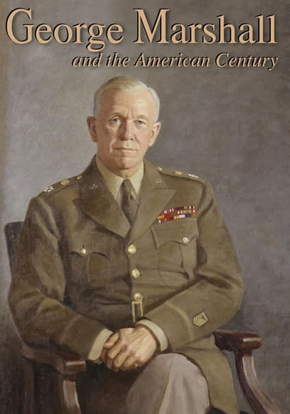 George Marshall and the American Century