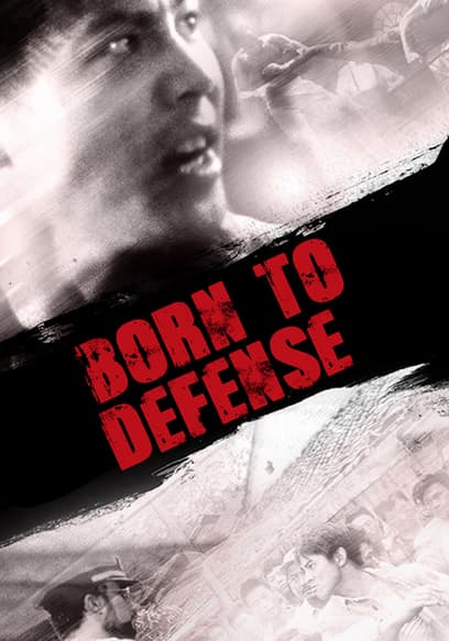 Born to Defence