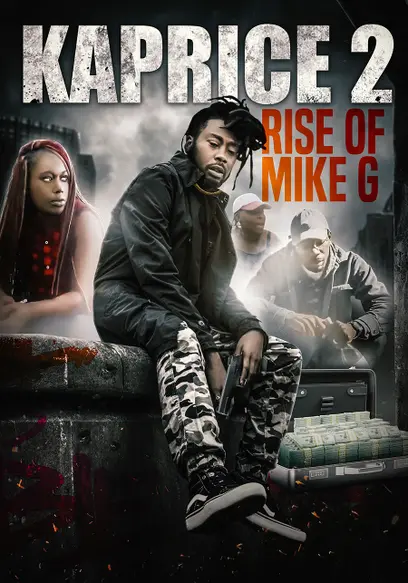 Kaprice 2: Rise of Mike G