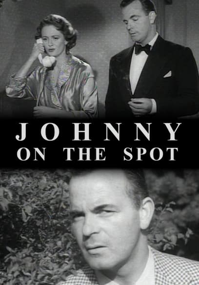 Johnny on the Spot