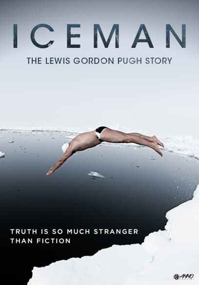 Iceman: Lewis Gordon Pugh Story