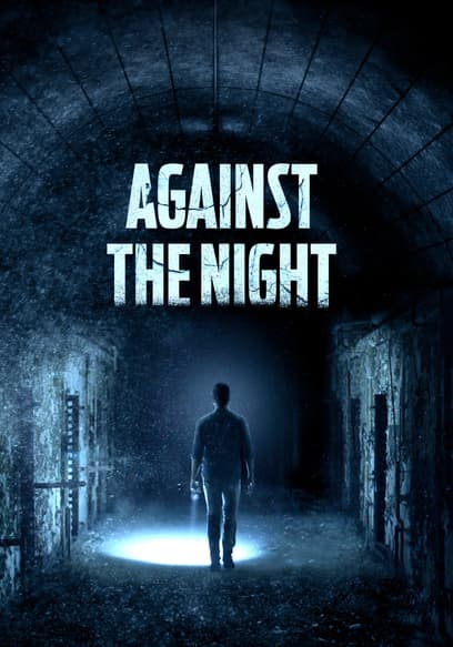 Against the Night