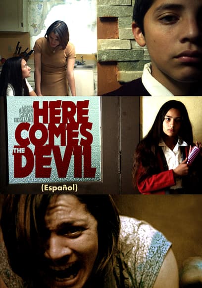 Here Comes the Devil (Español)