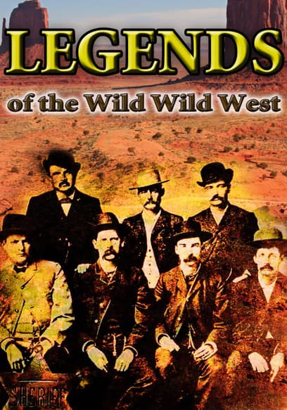 Legends of the Wild Wild West