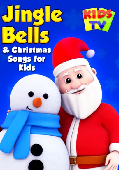 Kids TV: Jingle Bells and Christmas Songs for Kids