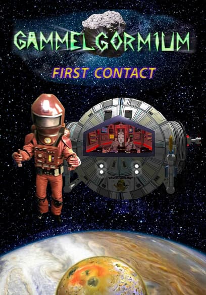 Gammelgormium: First Contact