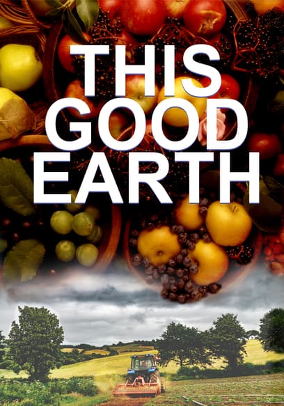 This Good Earth