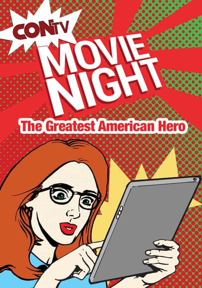 CONtv Movie Night: The Greatest American Hero: Pilot
