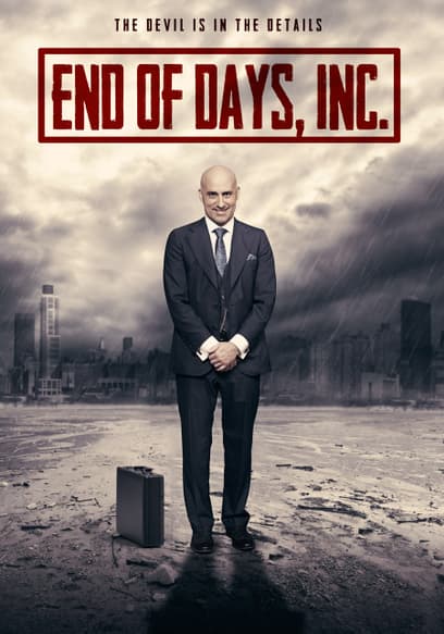 End of Days, Inc.