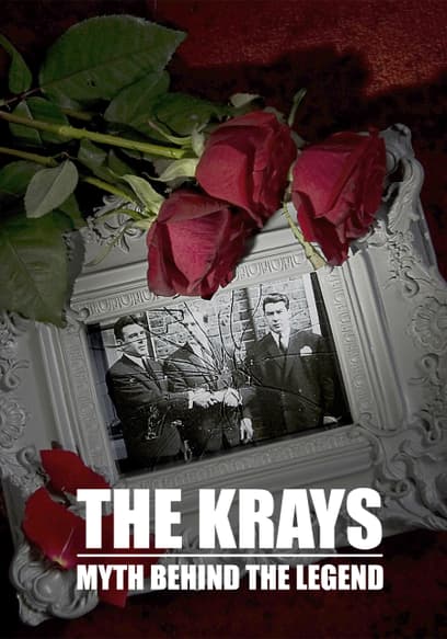 The Krays: Myth Behind the Legend