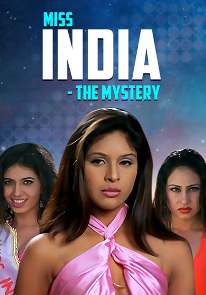 Miss India: The Mystery