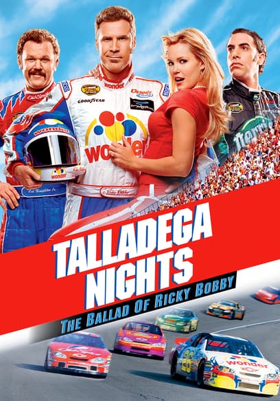 Watch Talladega Nights: The Ballad of Ricky Bobby (200 - Free Movies | Tubi