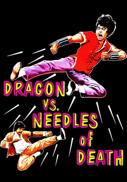 Dragon vs. Needles of Death
