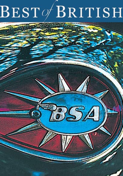Best of British - the BSA Story
