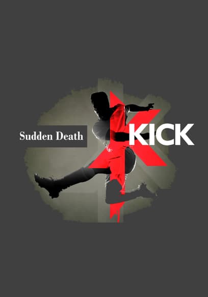 Kick: Sudden Death
