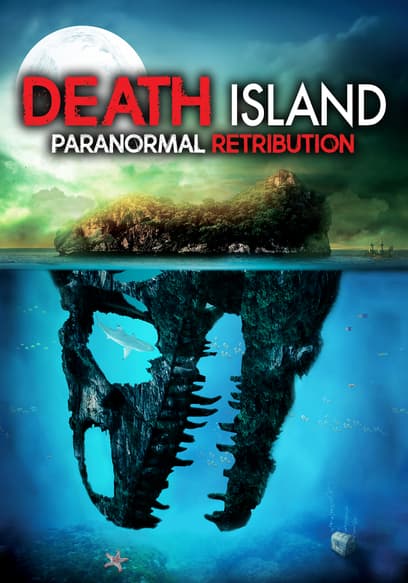Death Island:Paranormal Retribution