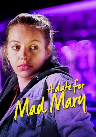 A Date for Mad Mary