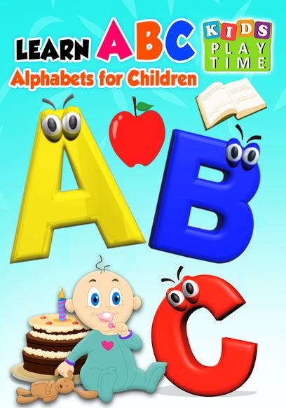 Kids Play Time: Learn ABC Alphabets for Children